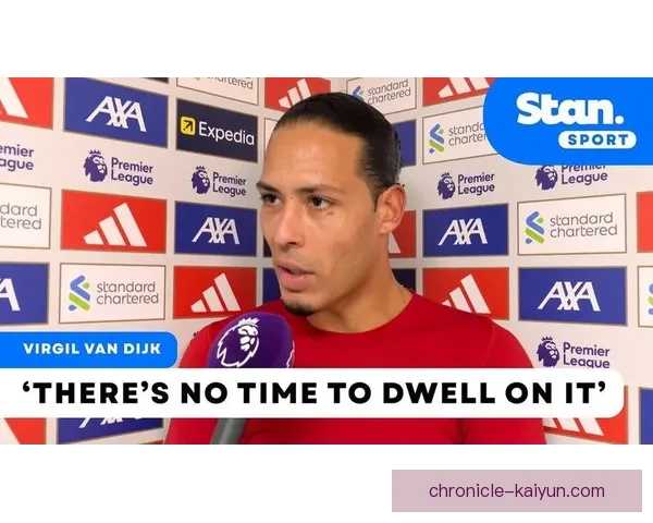 范戴克国家队表现稳健，成功蝉联零封王称号